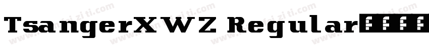 TsangerXWZ Regular字体转换